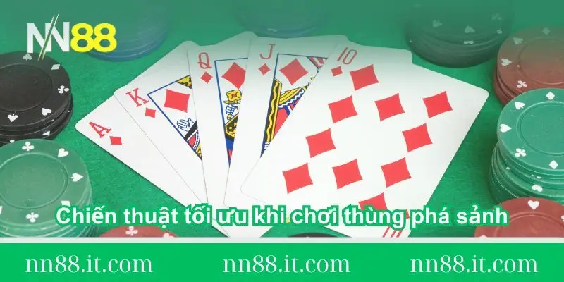 chien-thuat-toi-uu-khi-choi-thung-pha-sanh