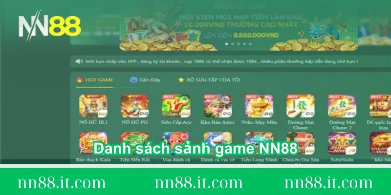 Danh sách sảnh game trên trang chủ NN88