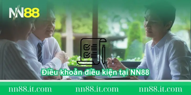 Điều khoản điều kiện tại NN88 dành cho bet thủ chi tiết 1 doi-net-ve-dieu-khoan-dieu-kien-tai-nn88