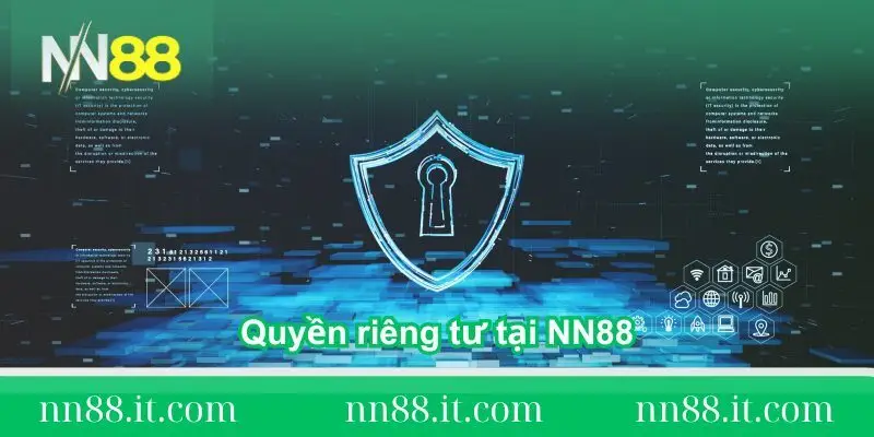 Quyền riêng tư tại NN88 và những điều cần biết khi tham gia 1 so-net-ve-quyen-rieng-tu-tai-nn88
