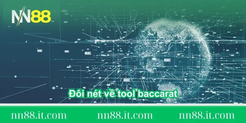 Chiến thuật sử dụng tool baccarat tăng tỷ lệ thắng đậm 1 thong-tin-doi-net-ve-tool-baccarat
