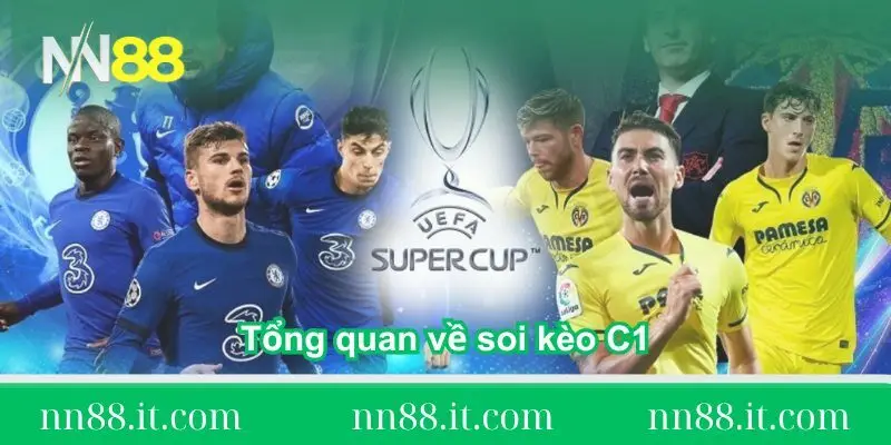 Soi kèo C1 và chiến thuật đặt cược hiệu quả tại NN88 1 tong-quan-so-net-ve-soi-keo-c1