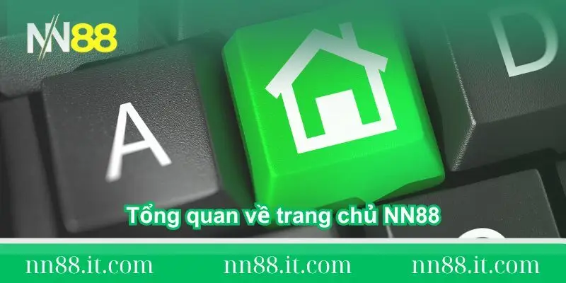 Tổng quan về trang chủ NN88